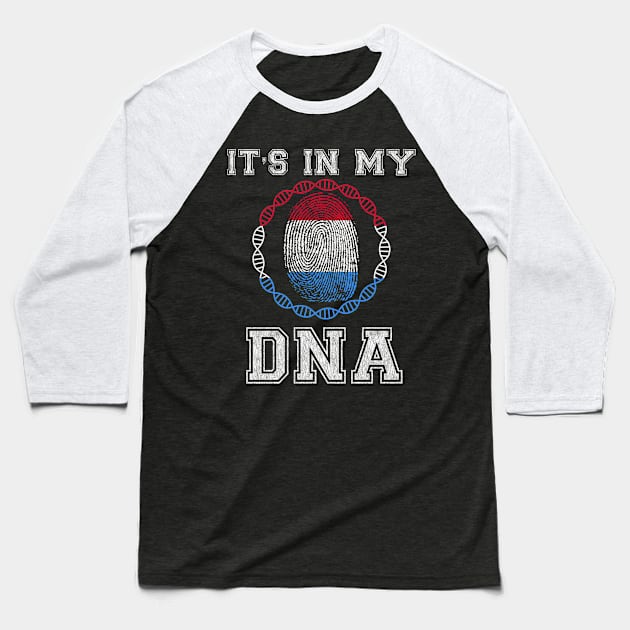 Luxembourg  It's In My DNA - Gift for Luxembourgish From Luxembourg Baseball T-Shirt by Country Flags